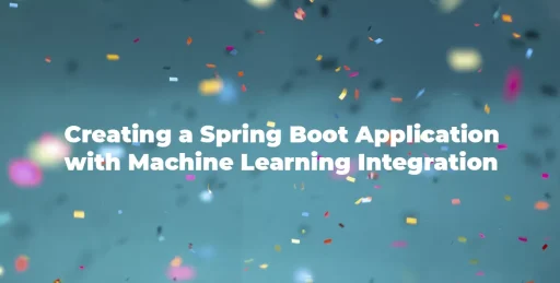 Création d’une Application Spring Boot avec Intégration de l’Apprentissage Automatique